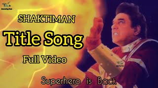 Shaktiman Title Song  Superhero is back  Shaktiman Theme Song  Shaktiman Trailer DD1 TodayTrends [upl. by Attenyt]