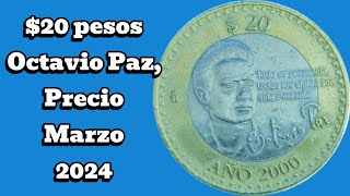 20 Pesos Octavio PazPrecio Marzo 2024Monedas de MèxicoMonedas MexicanasNumismatica [upl. by Airod]