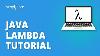 Lambda Expressions In Java  Java Lambda Tutorial For Beginners  Java Tutorial  Simplilearn [upl. by Floris]