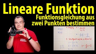 lineare Funktion  Funktionsgleichung aus zwei Punkten bestimmen [upl. by Bard]