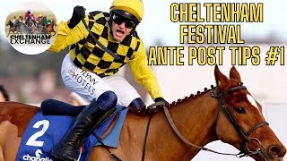 Cheltenham Festival 2324 Ante Post Review Episode 1  Predictions  Tips  Selections [upl. by Akerehs884]