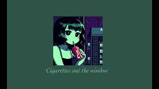 Cigarettes Out The Window s l o w e d [upl. by Lleunamme]