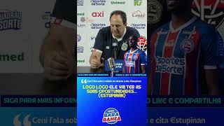 🔥CENI EXPLICA SITUAÇÃO E PROJETA ESTREIA DE OSCAR ESTUPINAN PELO BAHIA bbmp bahia [upl. by Aken]