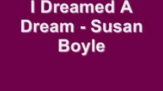 I Dreamed A Dream  Susan Boyle Lyrics [upl. by Heymann]