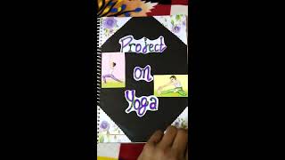 Yoga Project Class12 amp Class11CBSE [upl. by Damalis]