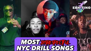 Most DISRESPECTFUL🤬 NYC Drill Songs 😳 [upl. by Haisi]