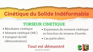 Torseur Cinétique  Maîtrisez la Cinétique du Solide Indéformable avec Démonstrations [upl. by Sophy]