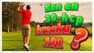 Kan en 30handicappare BREAKA 100 på Lindesbergs golfklubb  Extremt medelmåttig Golf på Svenska [upl. by Brock278]