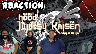 Hood Jujutsu Kaisen Sukuna vs Big Raga the Opp Stoppa  REACTION [upl. by Hillman]