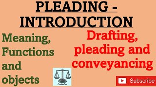 Pleading  Introduction meaning functions and its objects pleading law judiciary judicial [upl. by Messere]