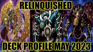 RELINQUISHED DECK PROFILE MAY 2023 YUGIOH [upl. by Nelyt]