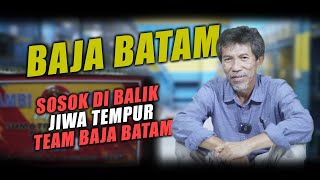 ✅SOSOK DI BALIK JIWA T3MPUR TEAM BAJA BATAM  MERPATI KOLONG [upl. by Etteinotna225]