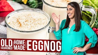 Old Fashioned Homemade Eggnog [upl. by Yablon]