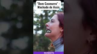 Dom Casmurromachadodeassiseducaçãomistériotraição [upl. by Lenhard]