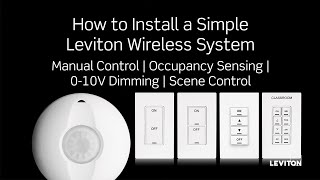 How to Install a Simple Leviton Wireless System [upl. by Eladal194]