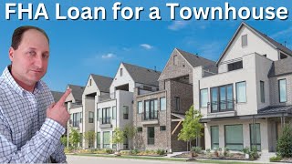 FHA Loan for a Townhouse  What is Different [upl. by Atoked686]