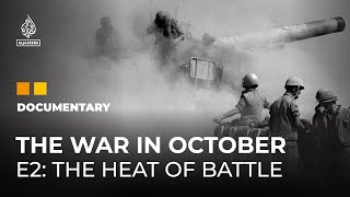 The War In October 50 years since the 1973 ArabIsraeli War  E2  Featured Documentary [upl. by Helban1]