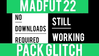 PATCHED MADFUT 22 UNLIMITED PACK GLITCH [upl. by Yelnek]