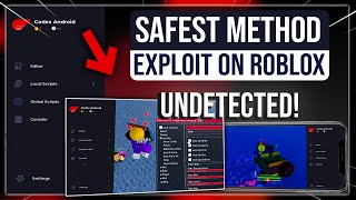 How To Exploit SAFELY In Roblox  UNDETECTED Roblox ExecutorExploit Tutorial  PC amp Android [upl. by Adelind]