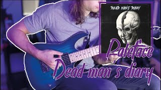 PALEFACE  DEAD MANS DIARY GUITAR COVER  TABS [upl. by Udele]