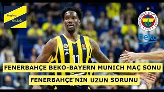 FENERBAHÇE BEKO BAYER MUNICH ÖNÜNDE RAHAT KAZANDI  FENERBAHÇE UZUN TRANSFERİ İÇİN BEKLİYOR [upl. by Etka]