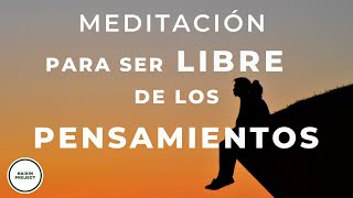 Meditacion Guiada PENSAMIENTOS Obsesivos  Liberar Ansiedad Miedos y Preocupación  Mindfulness [upl. by Bakki]