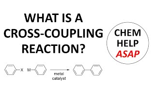 what is a crosscoupling reaction [upl. by Nickie529]