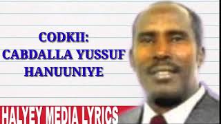 HEESTII HOOYOY MACAAN  CODKII ABDALLA YUSSUF HANUUNIYE  OFFICIAL SONG LYRICS HD [upl. by Mayhew665]