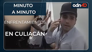 Minuto a minuto de los enfrentamientos en Culiacán [upl. by Hajidak]