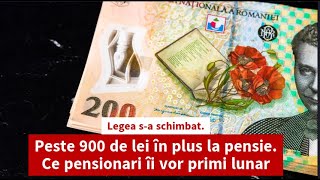 Legea sa schimbat Peste 900 de lei în plus la pensie Ce pensionari îi vor primi lunar [upl. by Kyriako575]