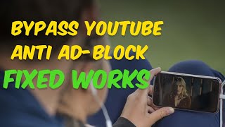 How to Fix amp Bypass YouTube Anti Ad Block Detection [upl. by Nreval44]