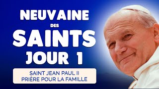 🙏 NEUVAINE des SAINTS Jour 1 🙏 PRIÈRE à JEANPAUL 2 Débloquer la Famille [upl. by Micah419]