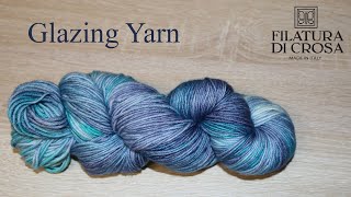 Filatura di Crosa Glazing Yarn Overdying Tutorial [upl. by Arihs424]