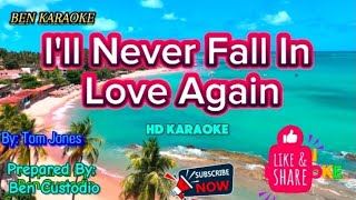 Ill never fall in love again  HD KARAOKE  TOM JONES By Ben Custodio Ben 06 Chess Vlog [upl. by Lalib]