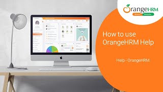 How to use OrangeHRM Help [upl. by Nyral995]