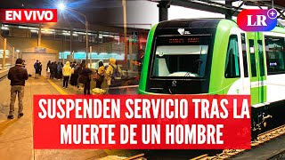 Línea 1 SUSPENDEN servicio por MUERTE en la estación Atocongo del METRO de Lima  EnVivoLR [upl. by Mellette]