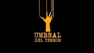 Umbral del Terror  Los mejores Audiolibros de terror en español [upl. by Romeu]