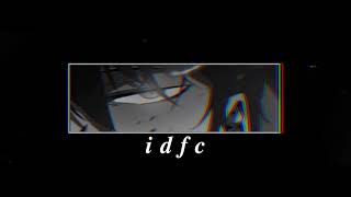 blackbear  idfc slowed  reverb  muffled tiktok remix [upl. by Yseulta]