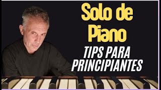 Tips para principiantes solo de piano [upl. by Daryle]