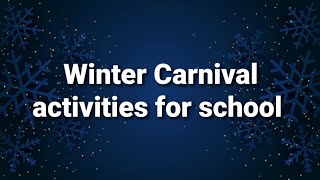 Winter carnival activity ideas for school  Winter carnival program ideas for school [upl. by Ellatnahc]