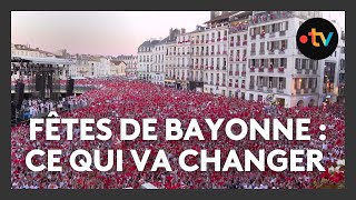 Fêtes de Bayonne 2024  ce qui va changer dans les festivités [upl. by Modla]