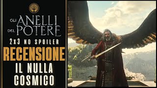 RECENSIONE NO SPOILER 2x3 GLI ANELLI DEL POTERE  IL SIGNORE DEGLI ANELLI [upl. by Rexferd885]