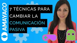 Comunicación asertiva 7 técnicas para cambiar la comunicación pasiva [upl. by Udella]