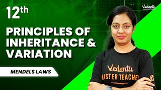 Principles Of Inheritance amp Variation  Mendels laws  Class 12 Biology  CBSE 2024  Nivetha Maam [upl. by Nugent535]