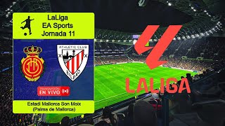 MALLORCA 00 ATHLETIC CLUB BILBAO en vivo  ESPAÑA  LaLiga EA Sports  Jornada 11 [upl. by Brigid]