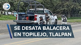 Reportan balacera en carretera MéxicoCuernavaca a la altura de Topilejo [upl. by Ole]