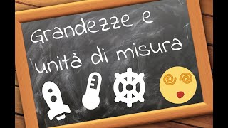 Grandezze e unità di misura  spiegazione semplice e pratica [upl. by Yablon378]