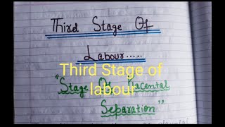 Third Stage of labour  Nursingparamedicalnotes [upl. by Irah]