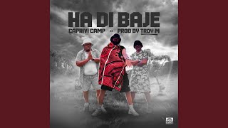 Ha Di Baje feat Farmboy [upl. by Zoes]