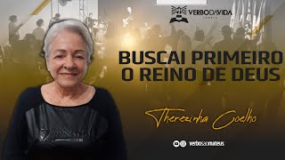 BUSCAI PRIMEIRO O REINO DE DEUS  THEREZINHA COELHO  28112024  VERBO SÃO MATEUS [upl. by Ane]